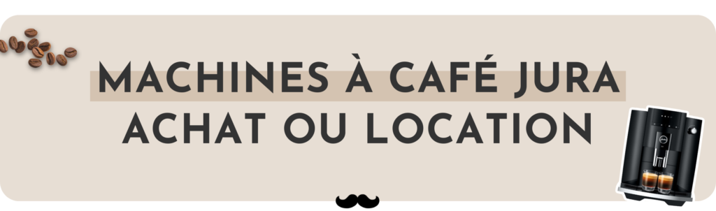 pourquoi acheter une machine à café jura