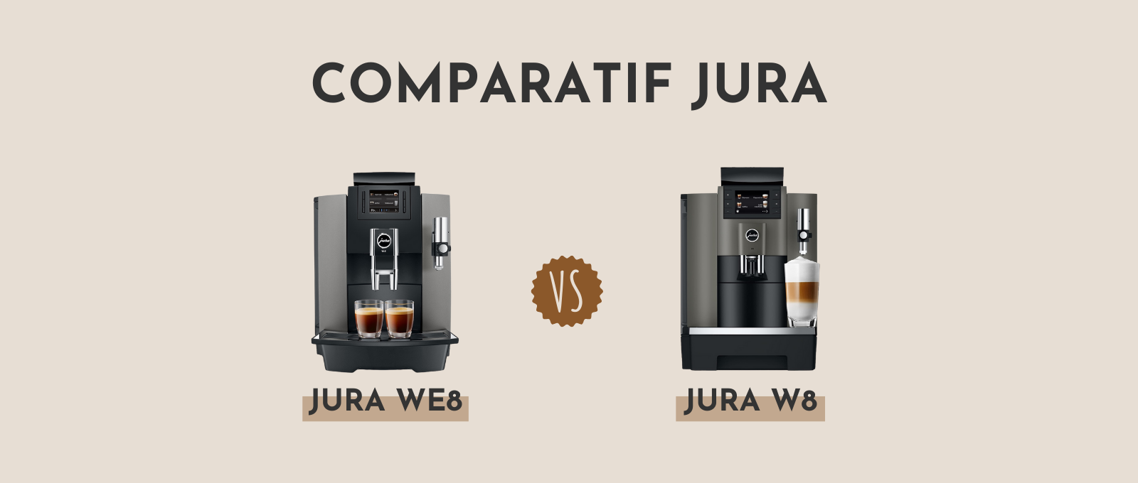 comparatif machine café jura w8 ou we8